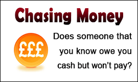Someone Owes You Cash But Will Not Pay in Waltham Abbey