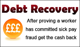 Debt Recovery For Sick Pay Fraud in Waltham Abbey