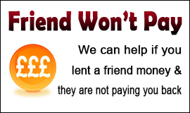 Friend Won't Pay Back Money Borrowed in Waltham Abbey