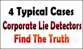 Cases That Require A Corporate Lie Detector Test in Waltham Abbey