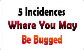 5 incidences where you may be bugged in Waltham Abbey