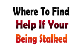 2 Ways To Help With Being Stalked in Waltham Abbey