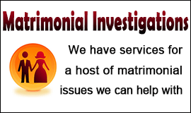 Matrimonial Investigations in Waltham Abbey