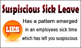 Suspicious Employee Sick Leave in Waltham Abbey