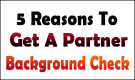 Why You Need A Partner Background Check in Waltham Abbey