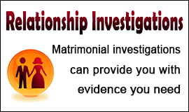 Evidence For Matrimonial Investigations in Waltham Abbey