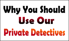 Reasons To Hire A Private Detective in Waltham Abbey